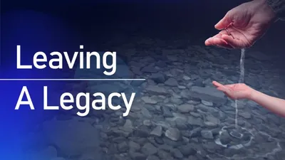 Thumbnail of Leaving A Legacy